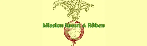 Mission Kraut & Rüben