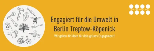 Engagiert für die Umwelt in Treptow-Köpenick - Berlin