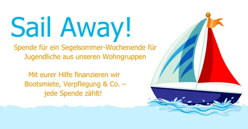 Sail Away! Ein inklusives Segelsommer-Wochenende für Jugendliche 