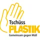 Tschüss Plastik