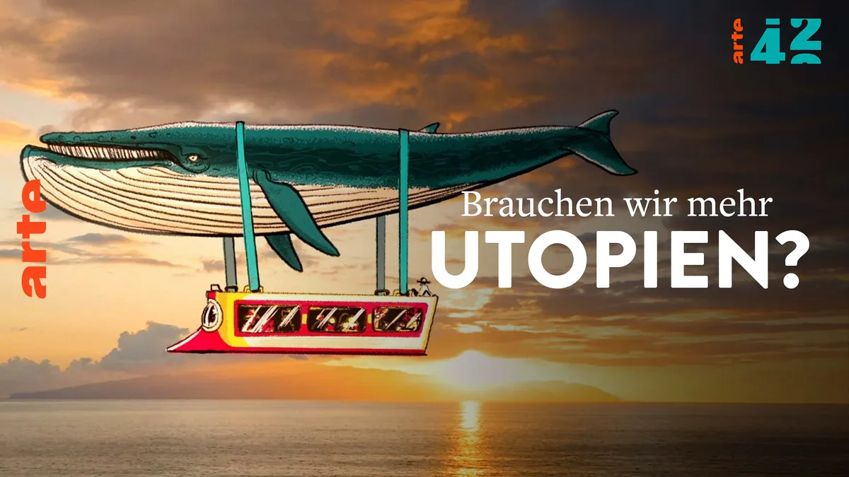 https://www.arte.tv/de/videos/109816-017-A/brauchen-wir-mehr-utopien/