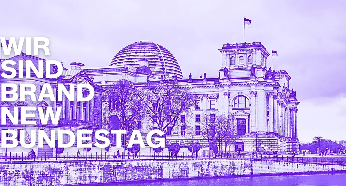 Wir sind Brand New Bundestag!