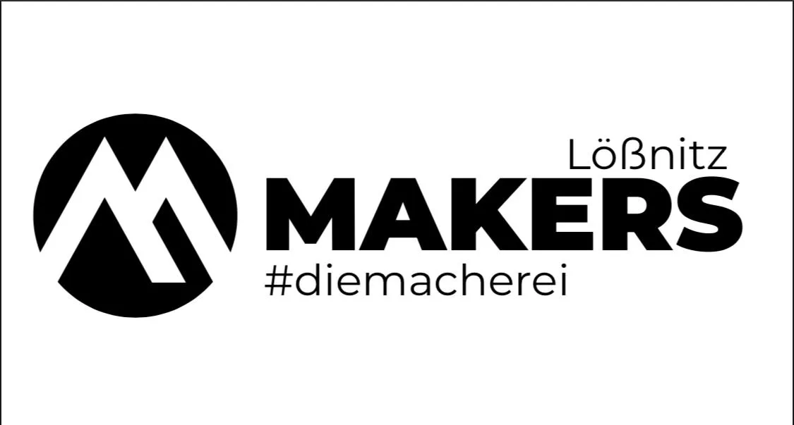 Lößnitz MAKERS - #diemacherei