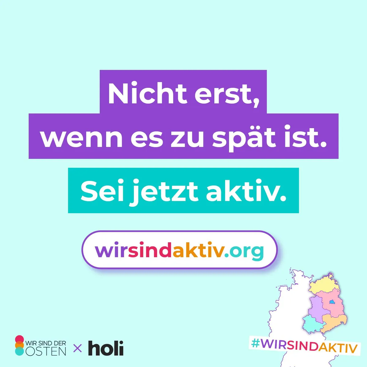 #wirsindaktiv - ein Projekt von Wir sind der Osten & holi