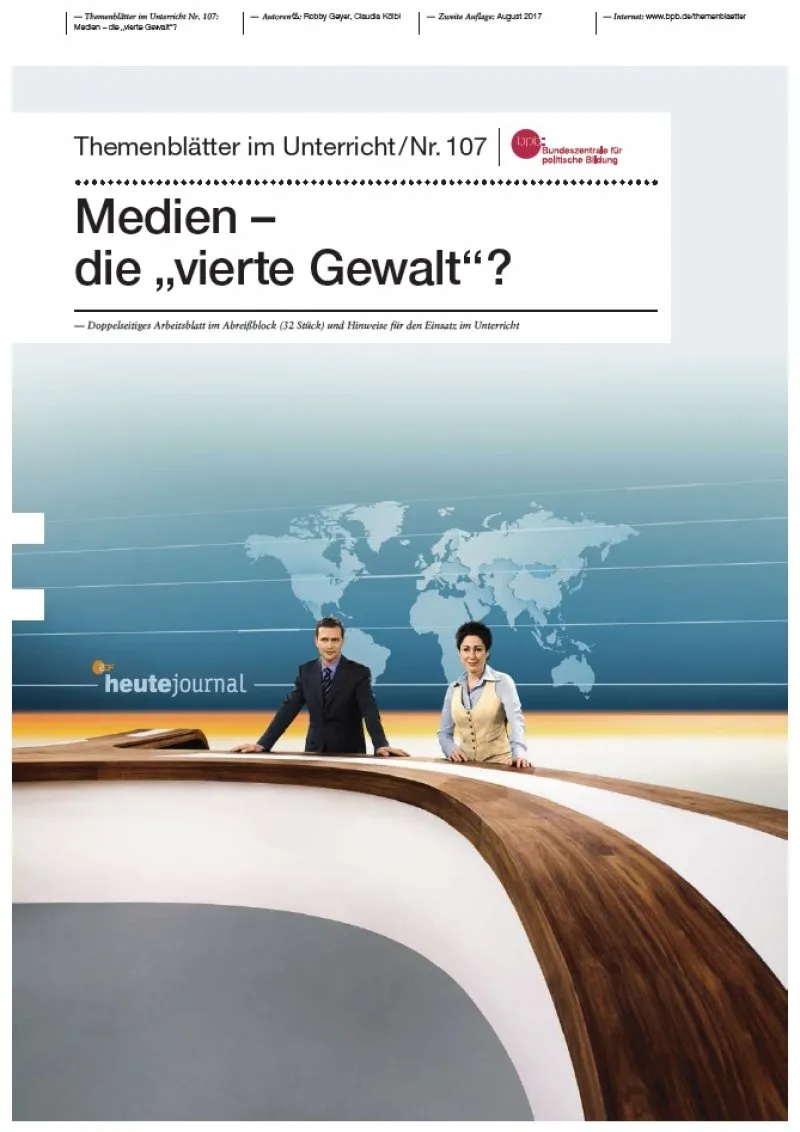Medien – die &quot;vierte Gewalt&quot;?
