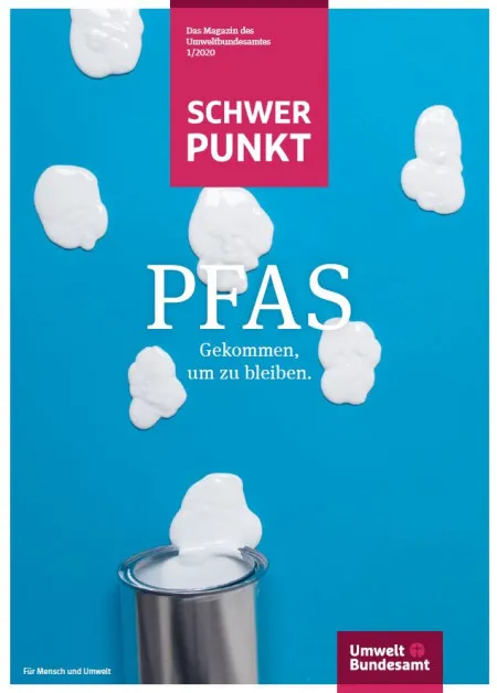 Schwerpunkt 1-2020: PFAS. Gekommen, um zu bleiben.